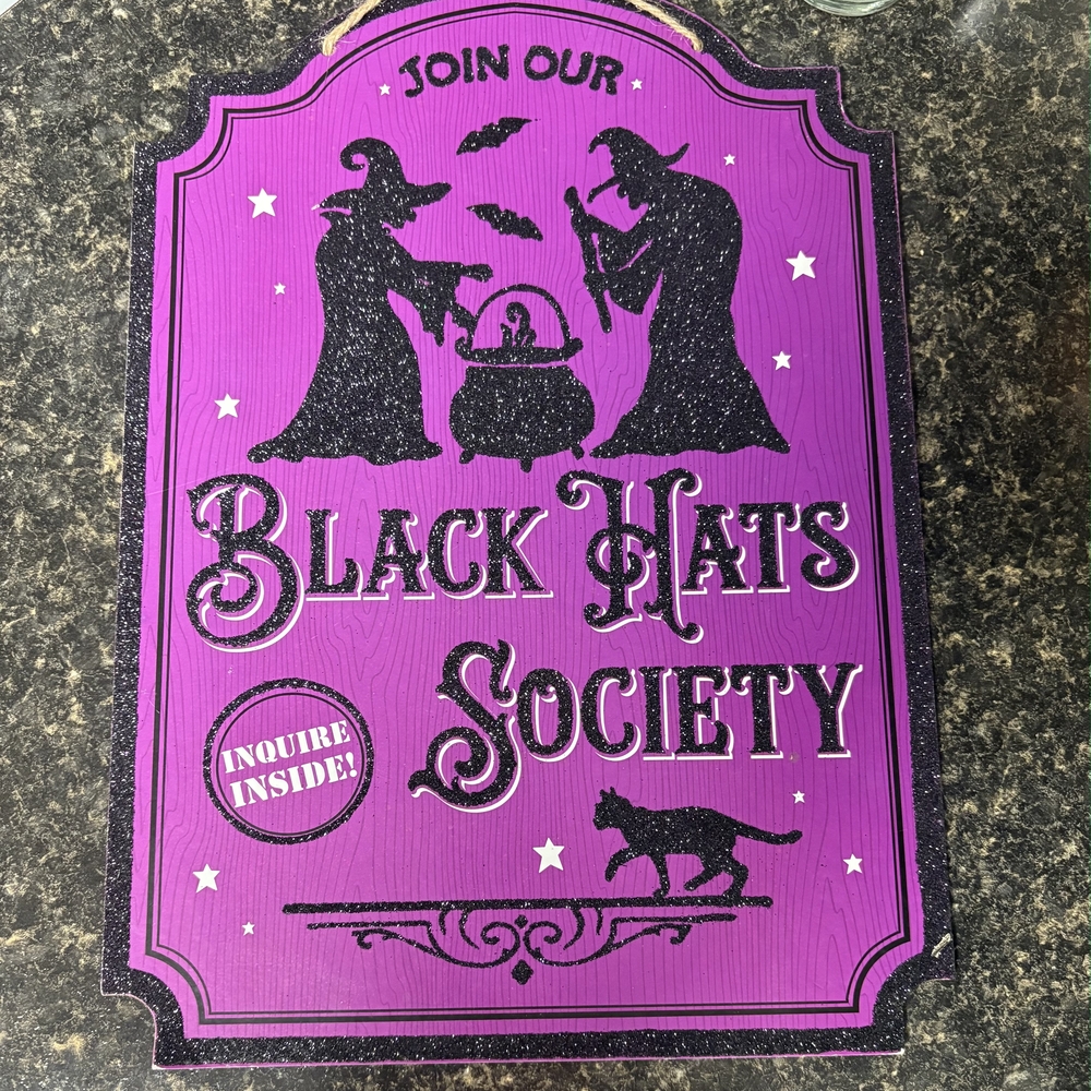 Purple Black Hats Society Party Sign
